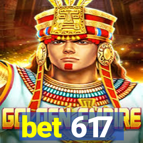 bet 617